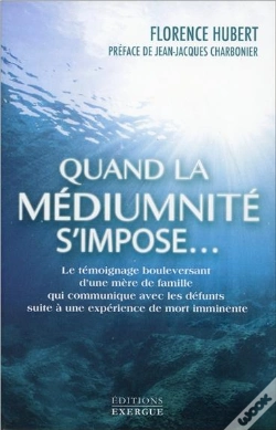 Capa do artigo Quand La Mediumnité S'Impose... Le Témoignage Boulversant D'Une Mère De Famille Qui Communique Avec Les Défunts Suite À Une Expérience De Mort Imminente