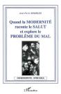 Quand La Modernite Raconte Le Salut Et Explore Le Probleme Du Mal - Preview