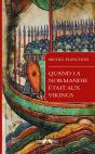 Quand La Normandie Etait Aux Vikings - Preview