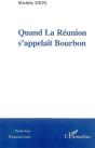Quand La Réunion S'Appelait Bourbon - Preview