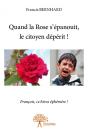 Quand La Rose S'Epanouit, Le Citoyen Deperit ! - Tome Ii - Preview