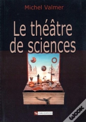 Capa do artigo Quand La Science Entre En Scene