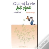 Quand La Vie Fait Signe