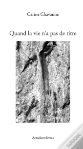 Quand La Vie N'A Pas De Titre