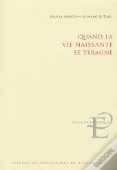 Quand La Vie Naissante Se Termine