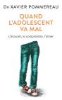 Quand L'Adolescent Va Mal ; L'Écouter, Le Comprendre, L'Aimer - Preview