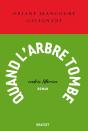 Quand L'Arbre Tombe - Preview