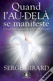 Quand L'Au-Dela Se Manifeste