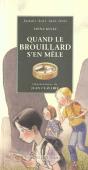 Quand Le Brouillard S'En Mele - Preview