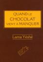Quand Le Chocolat Vient A Manquer - Preview