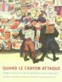 Quand Le Crayon Attaque - Preview