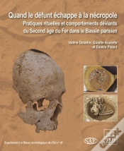Capa do artigo Quand Le Défunt Échappe À La Nécropole ; Pratiques Rituelles Et Comportements Deviants Au Second Âge