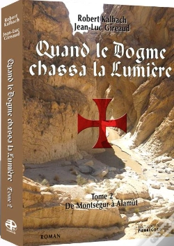 Capa do artigo Quand Le Dogme Chassa La Lumière T.2 ; De Montségur À Alamut