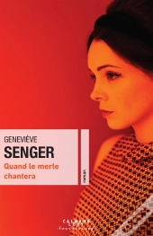 Quand Le Merle Chantera