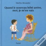 Capa do artigo Quand Le Nouveau Bébé Arrive, Moi, Je M