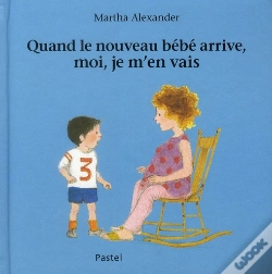 Capa do artigo Quand Le Nouveau Bébé Arrive, Moi, Je M'En Vais