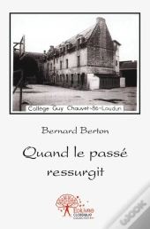 Quand Le Passe Ressurgit