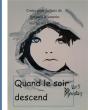 Quand Le Soir Descend - Preview