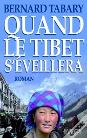 Quand Le Tibet S'Eveillera