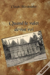 Quand Le Valet Devint Roi