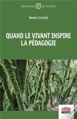 Capa do artigo Quand Le Vivant Inspire La Pedagogie