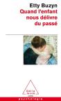 Quand L'Enfant Nous Délivre Du Passé - Preview