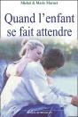 Quand L'Enfant Se Fait Attendre - Preview