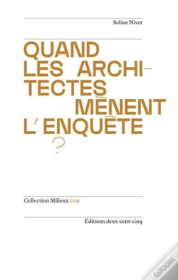Capa do artigo Quand Les Architectes Mènent L'Enquête ?