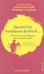 Quand Les Banlieues Brûlent...Retour Sur Les Émeutes De Novembre 2005 - Preview