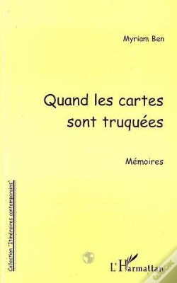 Capa do artigo Quand Les Cartes Sont Truquees ; Memoires