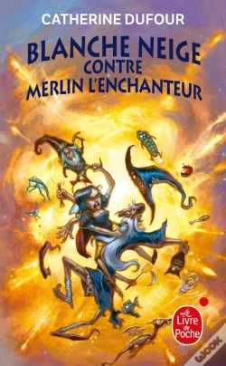 Capa do artigo Quand Les Dieux Buvaient Tome 2 : Blanche Neige Contre Merlin L'Enchanteur