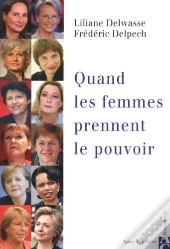 Quand Les Femmes Prennent Le Pouvoir