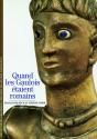 Quand Les Gaulois Étaient Romains - Preview