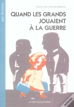 Capa do artigo Quand Les Grands Jouaient A La Guerre