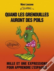 Capa do artigo Quand Les Grenouilles Auront Des Poils. Mille Et Une Expressions Pour Apprendre L