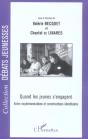 Quand Les Jeunes S'Engagent ; Entre Expérimentations Et Constructions Identitaires - Preview
