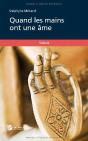 Quand Les Mains Ont Une Âme - Preview