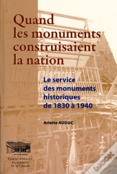 Quand Les Monuments Construisaient La Nation