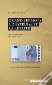 Quand Les Mots Construisent La Réalité