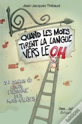 Quand Les Mots Tirent La Langue Vers Le Oh !