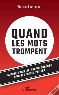Capa do artigo Quand Les Mots Trompent - La Perversion Du Langage Chretien Dans Les Ecrits D'Hitler