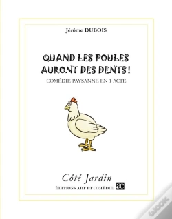 Capa do artigo Quand Les Poules Auront Des Dents ! Comédie Paysanne En 1 Acte