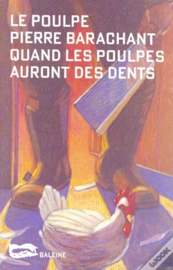 Capa do artigo Quand Les Poulpes Auront Des Dents
