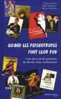 Quand Les Psychotropes Font Leur Pub ; Cent Trente Ans De Promotion Des Alcools, Tabacs, Médicaments - Preview