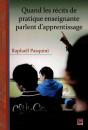 Quand Les Recits De Pratique Enseignante Parlent D'Apprentissage - Preview