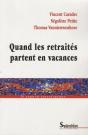 Quand Les Retraités Partent En Vacances - Preview