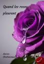 Quand Les Roses Pleurent - Preview