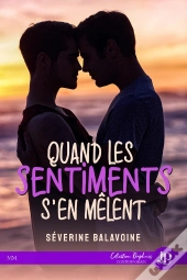 Quand Les Sentiments S'En Mêlent