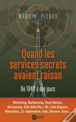Capa do artigo Quand Les Services Secrets Avaient Raison : De 1940 À Nos Jours