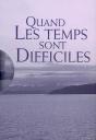 Quand Les Temps Sont Difficiles - Preview